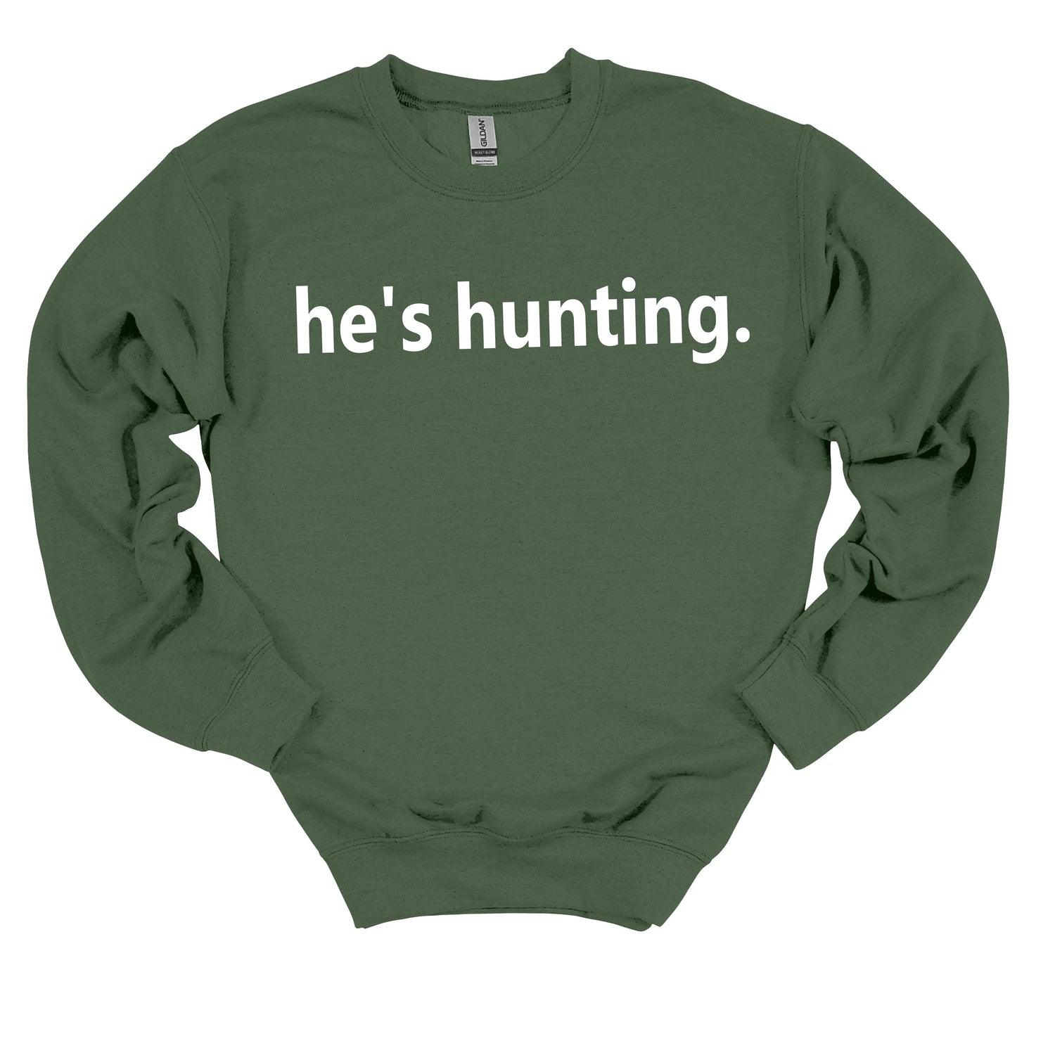 He's Hunting.