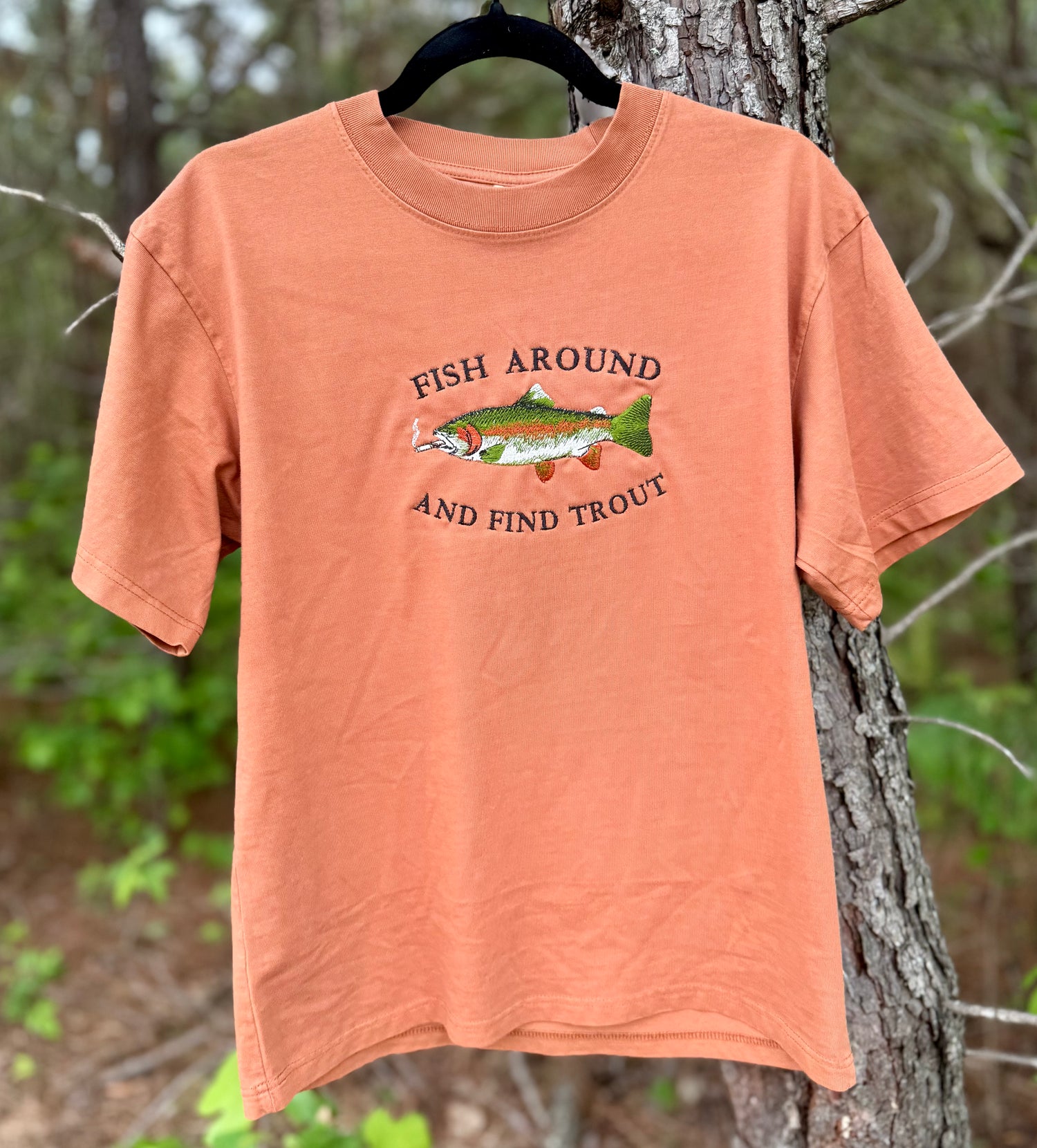 Adult Fish Around and Find Trout Embroidered Tee