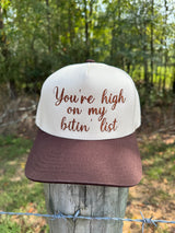 High on My Bitin’ List Hat
