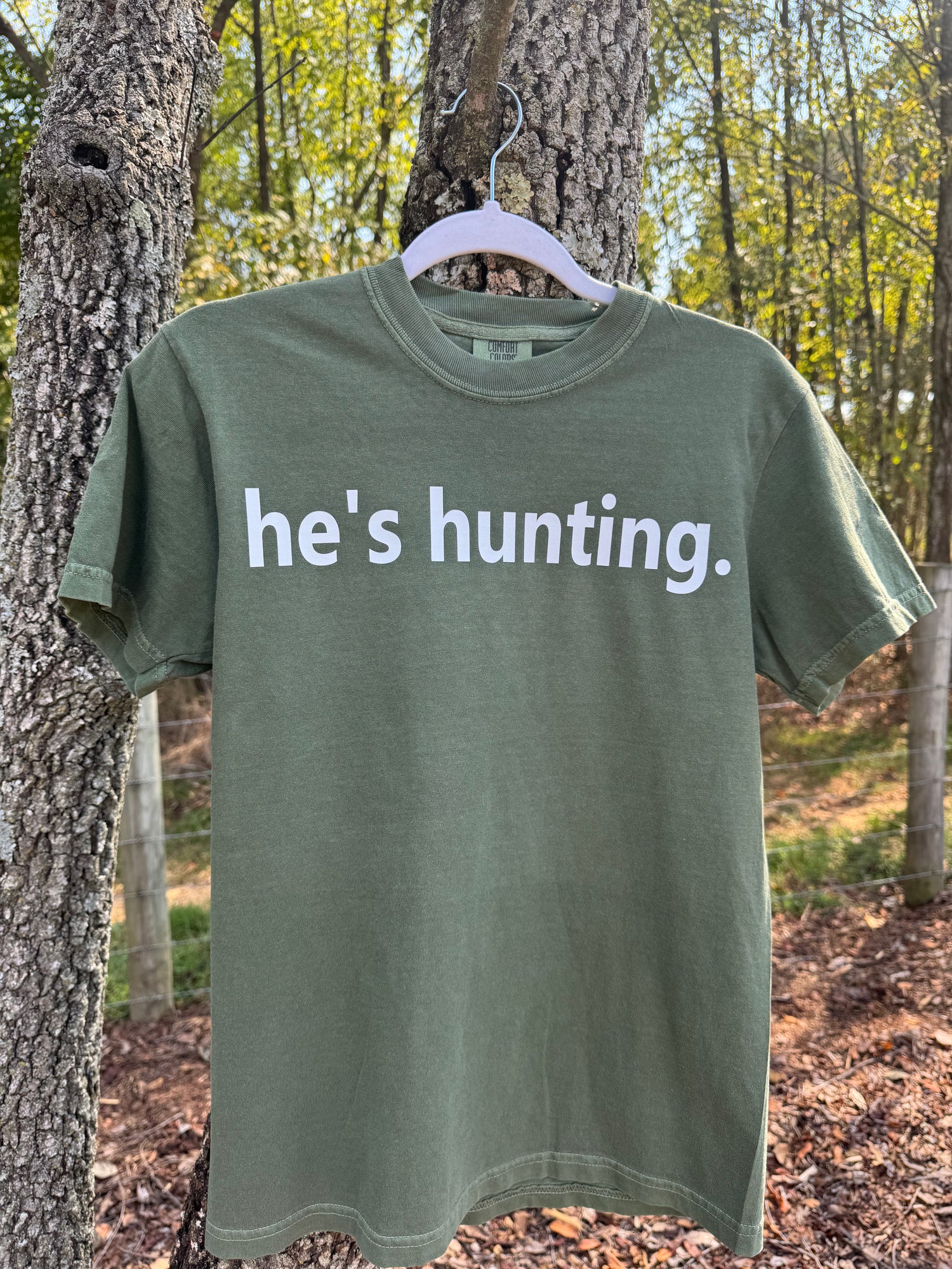 He’s Hunting Tee